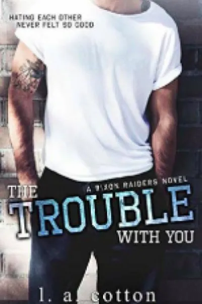 Cover of The Trouble With You