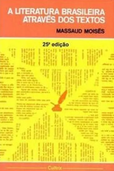 Cover of A Literatura Brasileira Através dos Textos