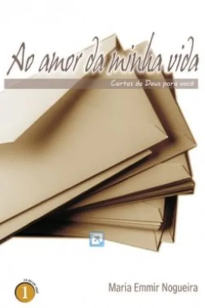 Cover of Ao Amor da Minha vida