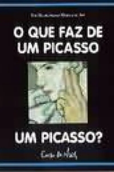 Cover of O Que Faz De Um Picasso Um Picasso?