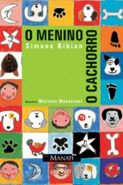 Cover of O menino. O cachorro
