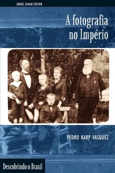 Cover of A Fotografia no Império