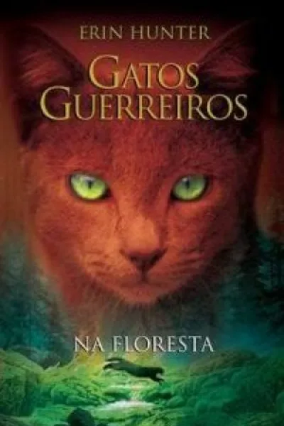 Cover of Gatos Guerreiros - Na Floresta