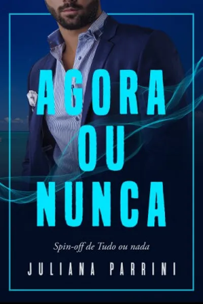 Cover of Agora ou nunca