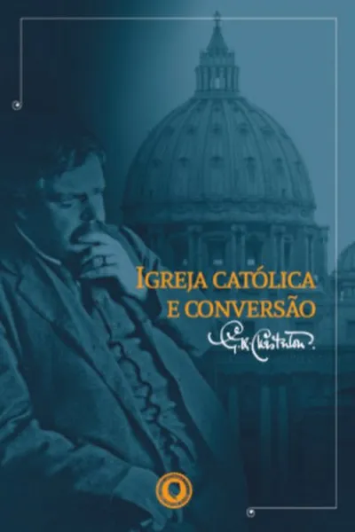 Cover of Igreja Católica e Conversão