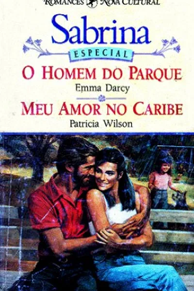 Cover of O Homem do Parque / Meu Amor no Caribe