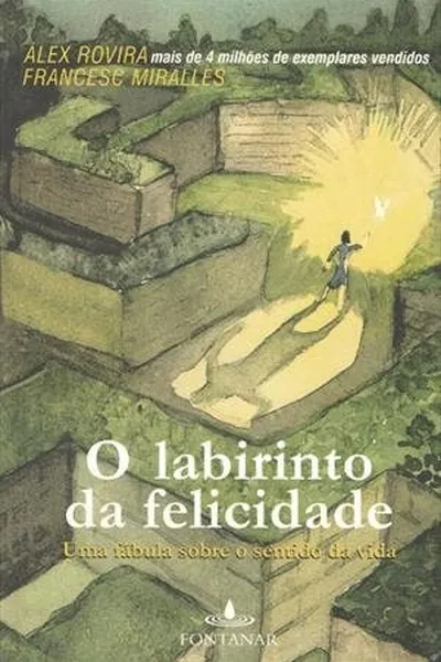 Cover of O Labirinto da Felicidade