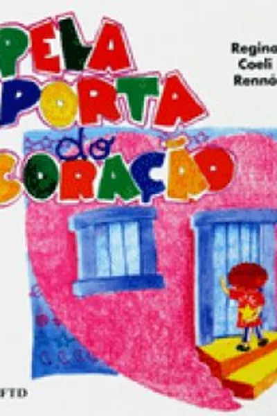 Cover of Pela Porta do Coração
