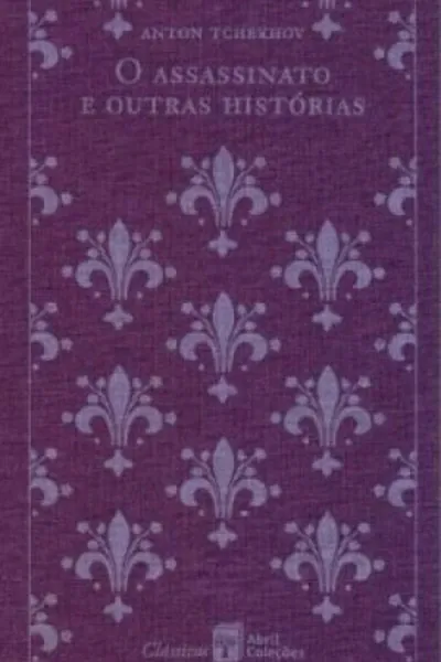 Cover of O Assassinato e Outras Histórias