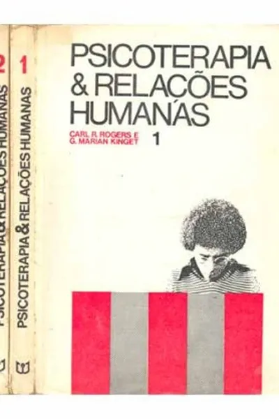 Cover of Psicoterapia e Relaçoes Humanas