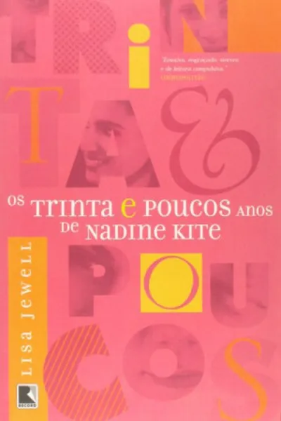 Cover of Os trinta e poucos anos de Nadine Kite