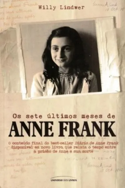 Cover of Os Sete Últimos Meses de Anne Frank