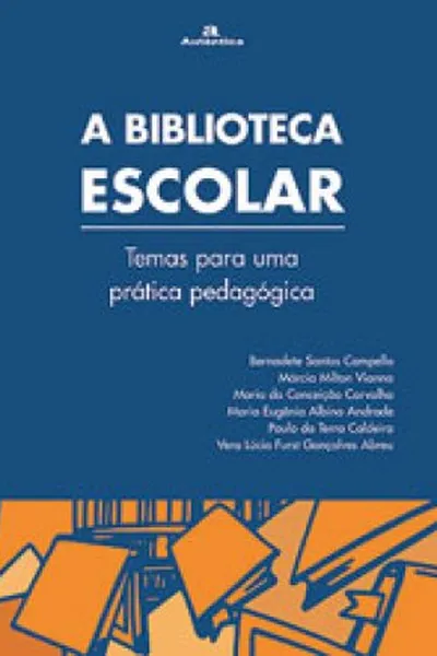 Cover of A Biblioteca escolar
