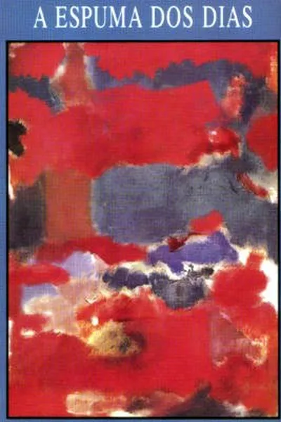 Cover of A Espuma dos Dias