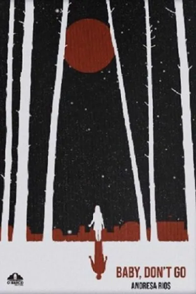 Cover of Baby, Don't Go