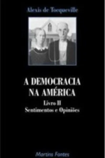 Cover of A Democracia Na América - livro 2