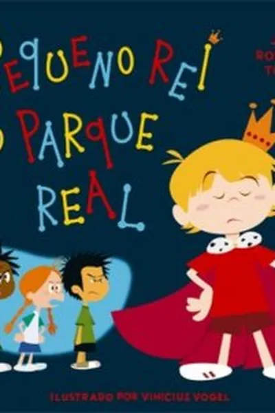 Cover of O Pequeno Rei e o Parque Real