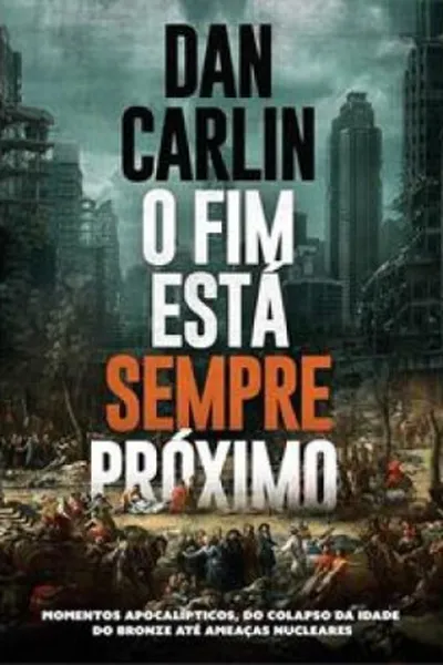Cover of O Fim está Sempre Próximo