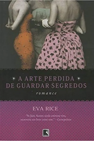 Cover of A Arte Perdida de Guardar Segredos