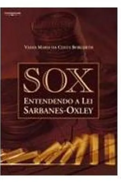 Cover of Sox: Entendendo a Lei Sarbanes-Oxley