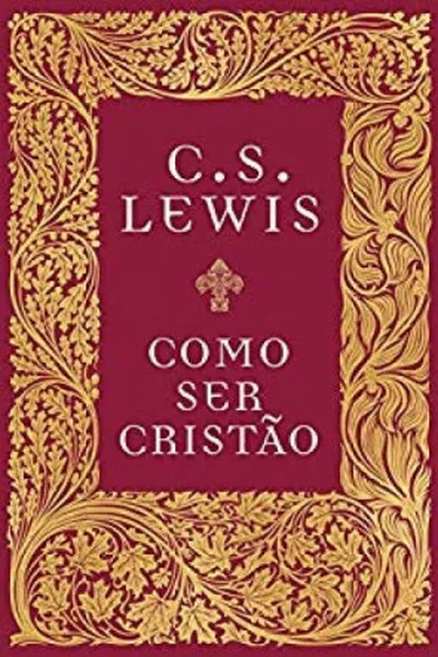 Cover of Como Ser Cristão