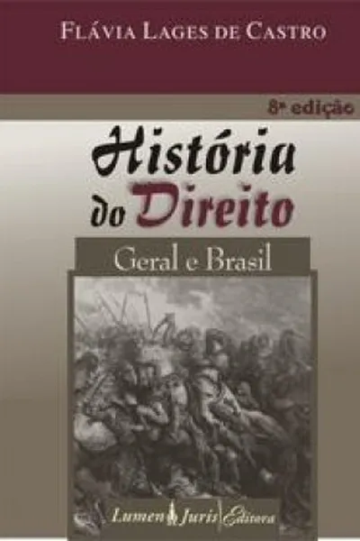 Cover of História do Direito Geral e do Brasil