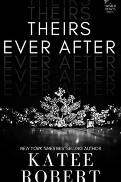 Cover of Theirs Ever After: (a Mmf Romance)
