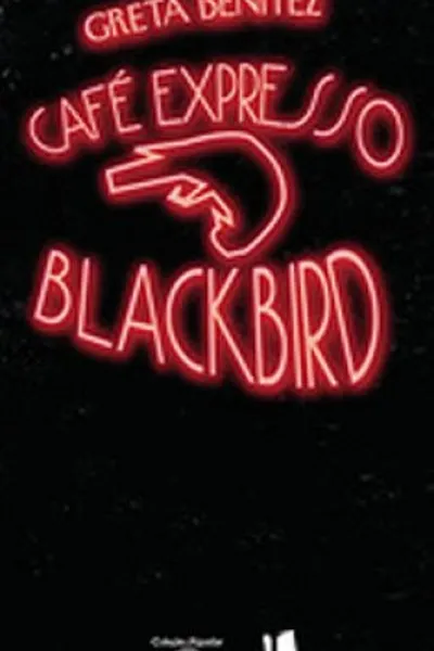 Cover of Café Expresso Blackbird