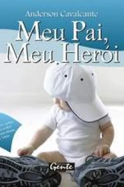 Cover of Meu pai, meu herói