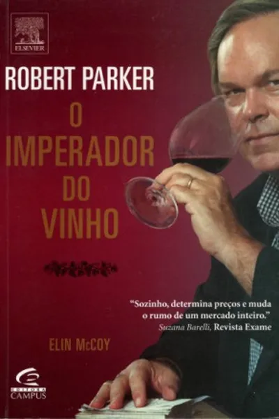 Cover of Robert Parker O Imperador do Vinho