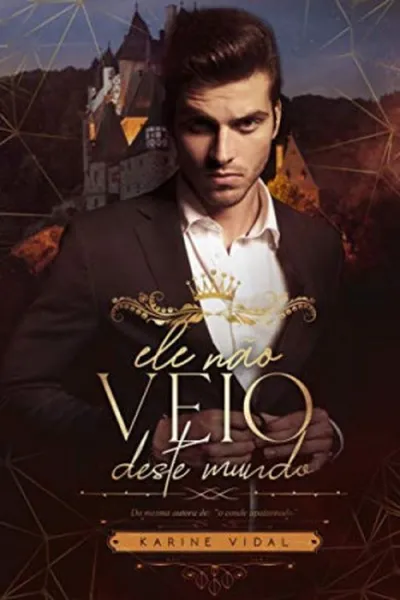 Cover of Ele não veio deste mundo