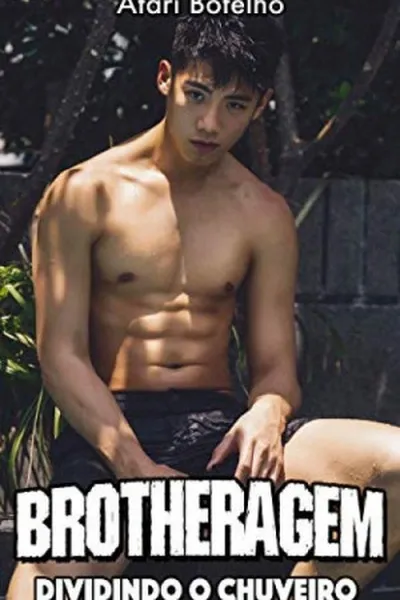 Cover of Brotheragem: Dividindo o Chuveiro