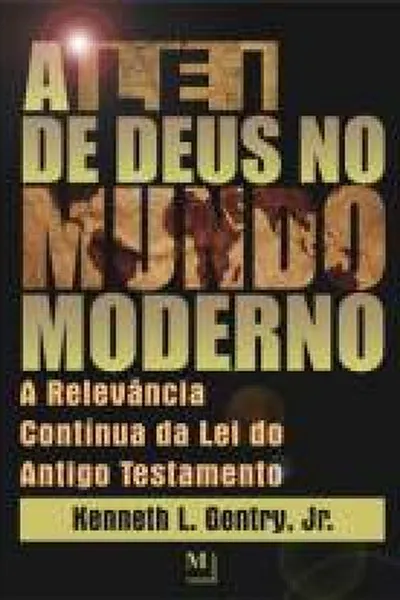 Cover of A Lei de Deus no Mundo Moderno