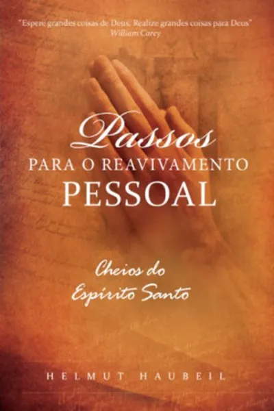Cover of Passos para o reavivamento pessoal