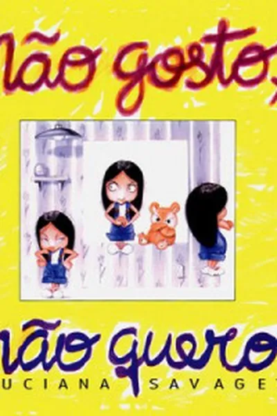 Cover of Não gosto, não quero