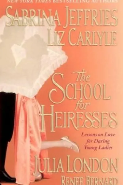 Cover of The school for heiresses