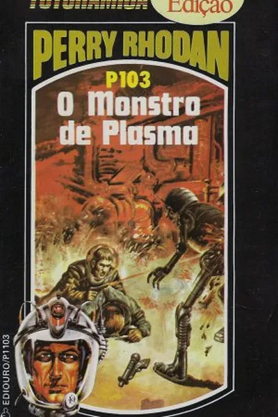 Cover of O Monstro de Plasma