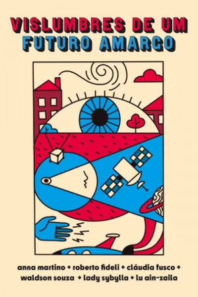 Cover of Vislumbres de um Futuro Amargo