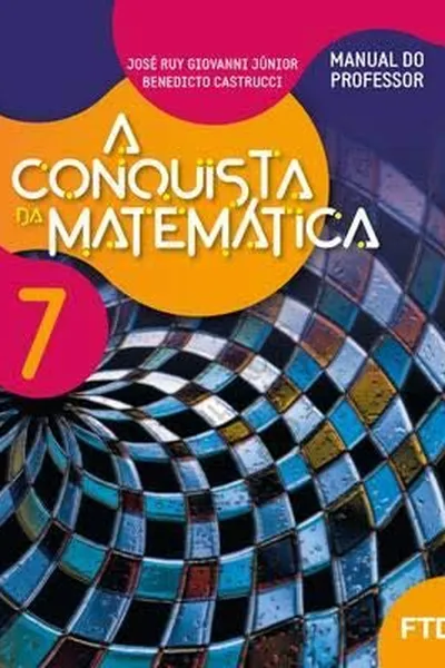 Cover of A conquista da matematica 7 ano Manual do Professor