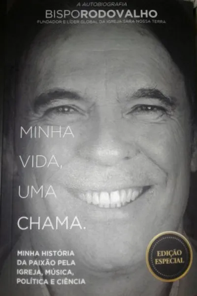 Cover of Minha Vida, Uma Chama: A Autobiografia
