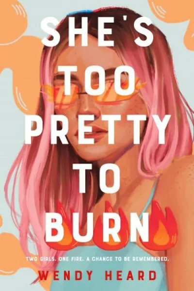 Cover of She's Too Pretty To Burn
