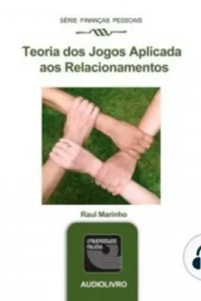 Cover of Teoria dos Jogos Aplicada aos Relacionamentos