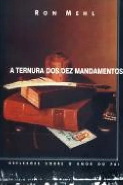 Cover of A ternura dos dez mandamentos