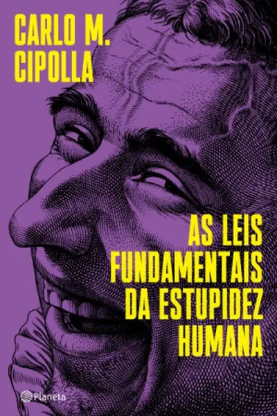 Cover of As leis fundamentais da estupidez humana
