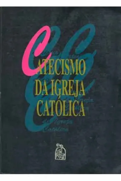 Cover of Catecismo da Igreja Católica