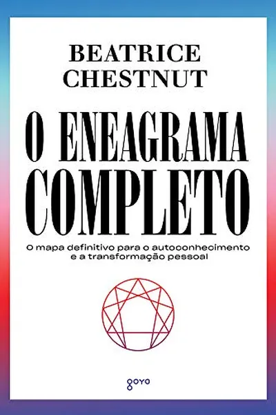 Cover of O Eneagrama Completo: O mapa definitivo para o autoconhecimento e a transformação pessoal