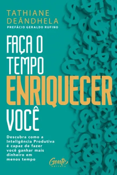 Cover of Faça o tempo enriquecer você