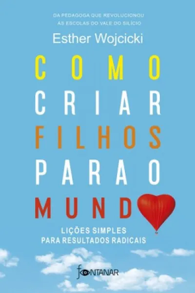Cover of Como Criar Filhos Para O Mundo