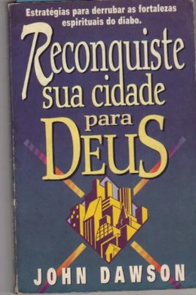 Cover of Reconquiste sua cidade para Deus