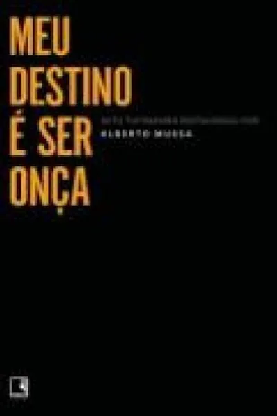 Cover of Meu destino é ser onça